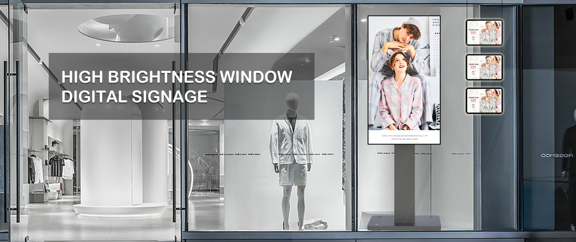 HIGH BRIGHTNESS WINDOW  DIGITAL SIGNAGE