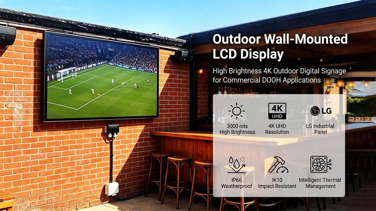 4K Commercial Outdoor TV Designed for Outdoor Digital Signage 4K Commercial Outdoor TV Designed for Outdoor Digital Signage