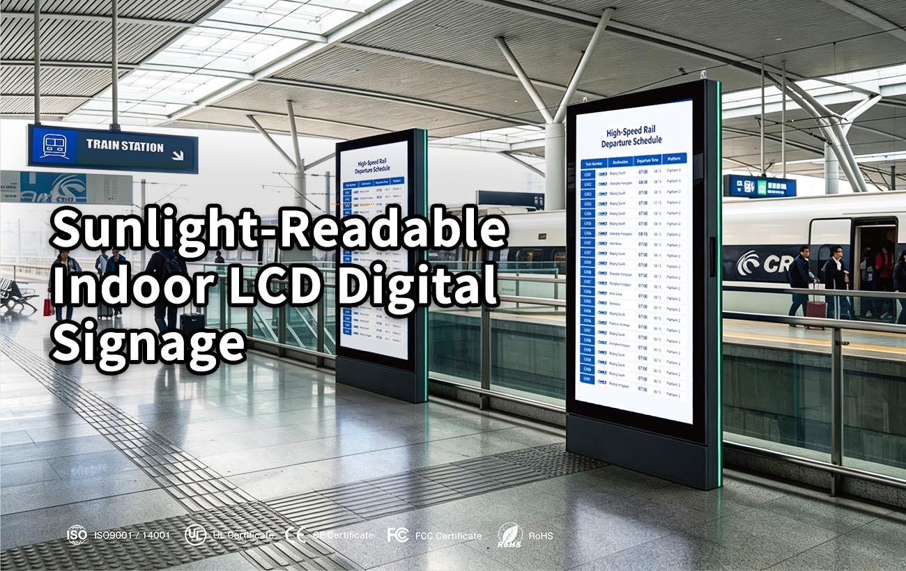 High Brightness Indoor LCD Display for Sunlit Transport Hubs Sunlight-readable indoor LCD digital signage for transport hubs and bright indoor environments
